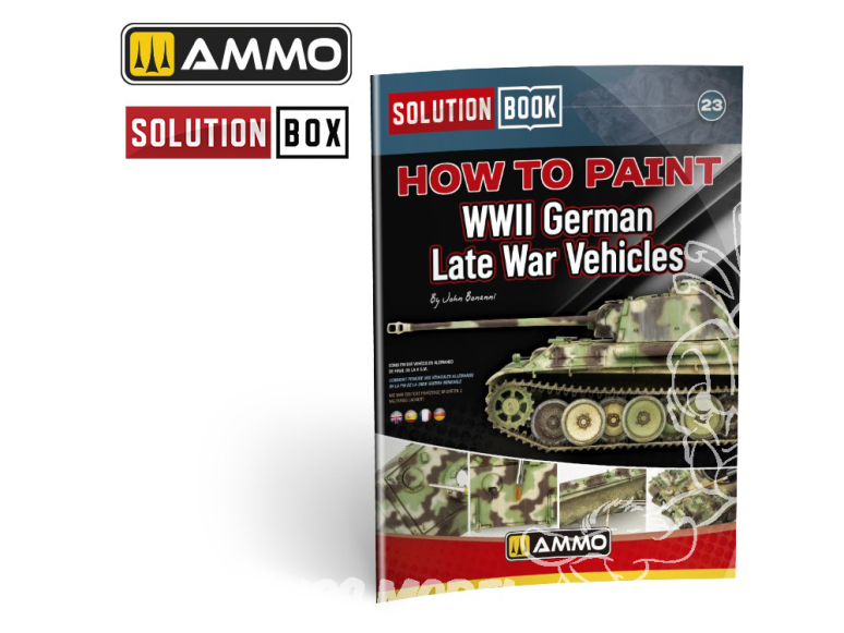 MIG Librairie 6529 Solution Book 23 - Comment peindre les véhicules Allemands de la fin de la WWII en Français (Multilangues)