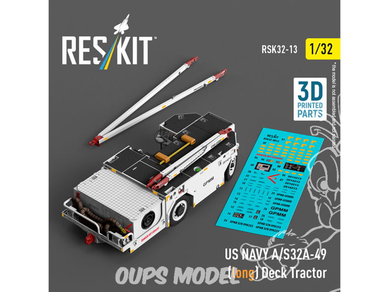 ResKit kit RSK32-0013 TRACTEUR LONG DE PONT A/S32A-49 DE L'US NAVY MODÈLE IMPRIMÉ EN 3D 1/32