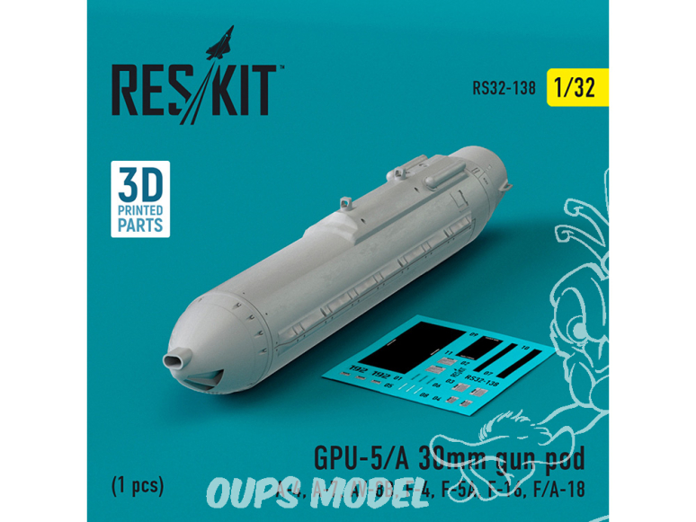 ResKit kit armement Avion RS32-0138 GPU-5/A 30MM GUN POD 1 PCS IMPRIMÉ EN 3D 1/32