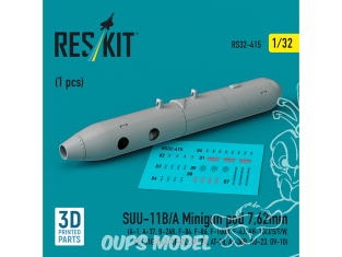 ResKit kit armement Avion RS32-0415 SUU-11B/A MINIGUN POD 7,62MM 1 PIÈCE IMPRIMÉE EN 3D 1/35