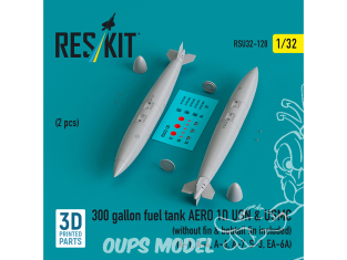 ResKit amelioration RSU32-0128 Réservoir carburant 300 gallons AERO 1D USN & USMC sans aileron et aileron bobtail inclus 3D 1/32