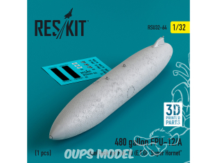 ResKit amelioration RSU32-0064 Réservoir carburant FPU-12/A de 480 gallons F/A-18E, F, G Super Hornet 1 pièce imprimé en 3D 1/32