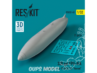 ResKit amelioration RSU32-0063 Réservoir carburant FPU-8/A 330 gallons F/A-18A, B, C, D Hornet 1 pièce imprimé en 3D 1/48