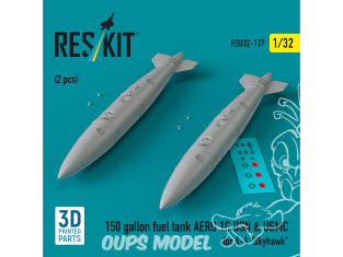 ResKit amelioration RSU32-0127 Réservoir carburant 150 gallons AERO 1C USN & USMC pour A-4 Skyhawk 2 pièces 3D 1/48