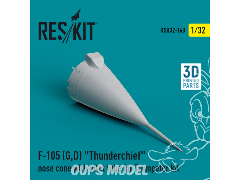 ResKit amelioration RSU32-0168 Cône de nez F-105G,D « Thunderchief » avec tube de Pitot pour kit Trumpeter imprimé en 3D 1/32