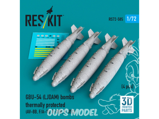 ResKit kit armement Avion RS72-0505 Bombes GBU-54 LJDAM protégé thermiquement 4 pièces imprimées en 3D 1/72