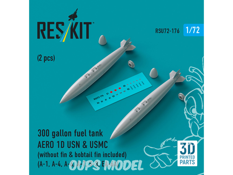 ResKit avion RSU72-0176 Réservoir carburant 300 gallons AERO 1D USN & USMC sans aileron et aileron bobtail inclus 2p en 3D 1/72