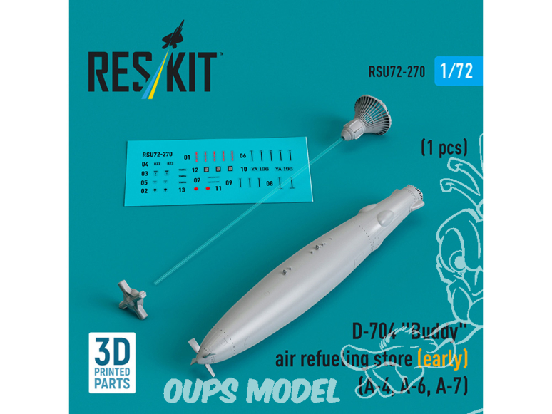 ResKit avion RSU72-0270 D-704 « Buddy » ravitaillement en vol précoce 1 pièces A-4, A-6, A-7 3D 1/72