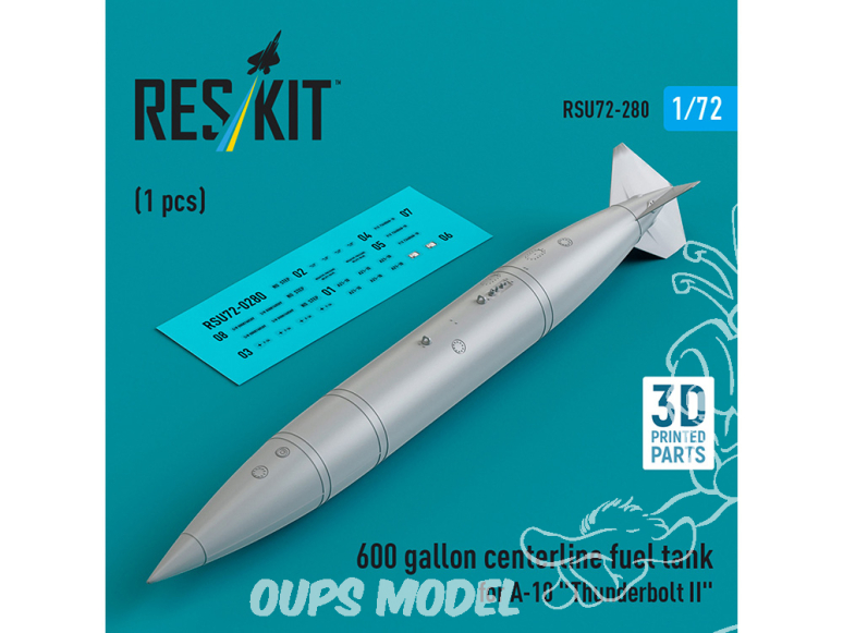ResKit avion RSU72-0280 Réservoir de carburant central de 600 gallons pour A-10 « Thunderbolt II » 1 pièce imprimée en 3D 1/72