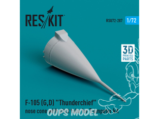 ResKit amelioration RSU72-0287 Cône de nez F-105G, D Thunderchief avec tube Pitot kit Trumpeter (imprimé en 3D) 1/72