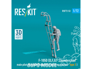 ResKit Figurine RSF72-0053 Pilote F-105D Thunderchief sur échelle d'accès position debout type 3 1p imprimée 3D 1/72