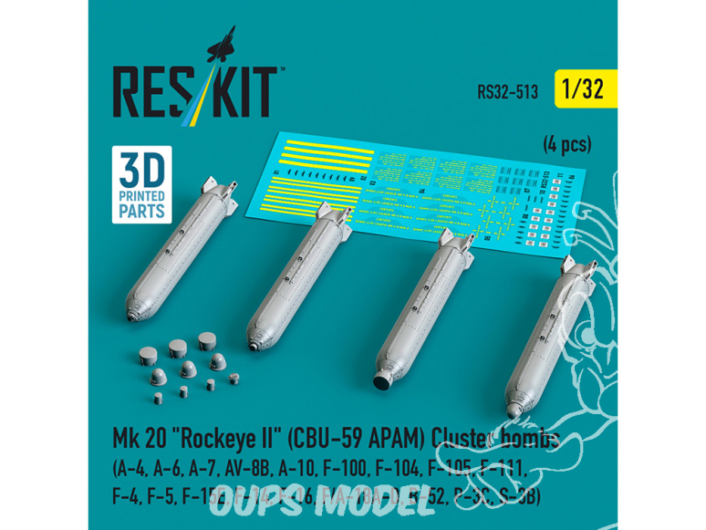 ResKit kit armement Avion RS32-0513 Bombes à fragmentation Mk 20 « Rockeye II » CBU-59 APAM, 4 pièces 3D 1/32