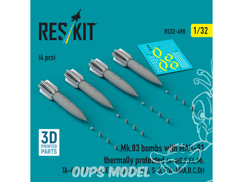 ResKit kit armement Avion RS32-0498 Bombes Mk.83 avec MAU-91 protégées thermiquement, 4 pièces imprimées en 3D 1/32