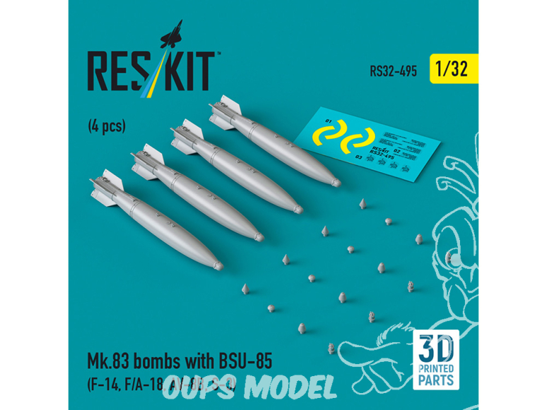 ResKit kit armement Avion RS32-0495 Bombes Mk.83 avec BSU-85 4 pièces imprimées en 3D 1/32