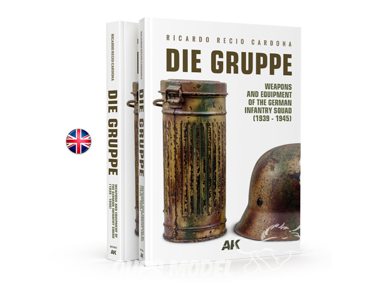 Ak Interactive livre AK130025 DIE GRUPPE ARMES ET ÉQUIPEMENT DE L'ESCADRON D'INFANTERIE ALLEMANDE 1939 – 1945 en Anglais