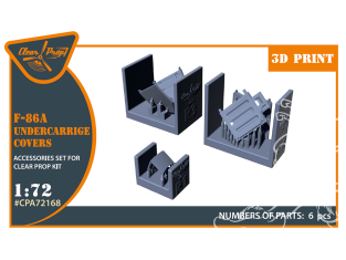 Clear Prop kit d'amelioration avion CPA72168 Couvercles de train d'atterrissage F-86A pour kits CP 1/72
