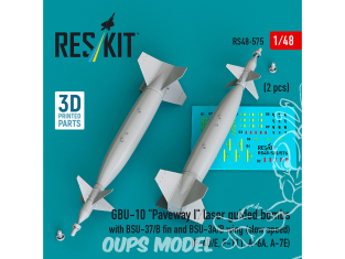 ResKit kit RS48-0575 Bombes guidées laser GBU-10 « Paveway I » avec dérive BSU-37/B et aile BSU-3A/B vitesse lente 1/48