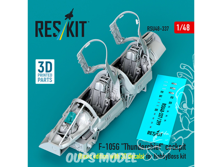 ResKit avion RSU48-0337 Cockpit du F-105G « Thunderchief » : Basic édition pour kit HobbyBoss imprimé en 3D 1/48 ResKit avion RSU48-0337 Cockpit du F-105G « Thunderchief » : Basic édition pour kit HobbyBoss imprimé en 3D 1/48