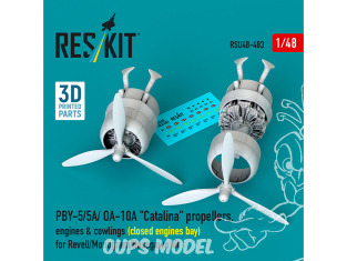 ResKit avion RSU48-0483 Hélices, moteurs et capots PBY-5/5A/OA-10A Catalina kit Revell/Hasegawa imprimé en 3D 1/48
