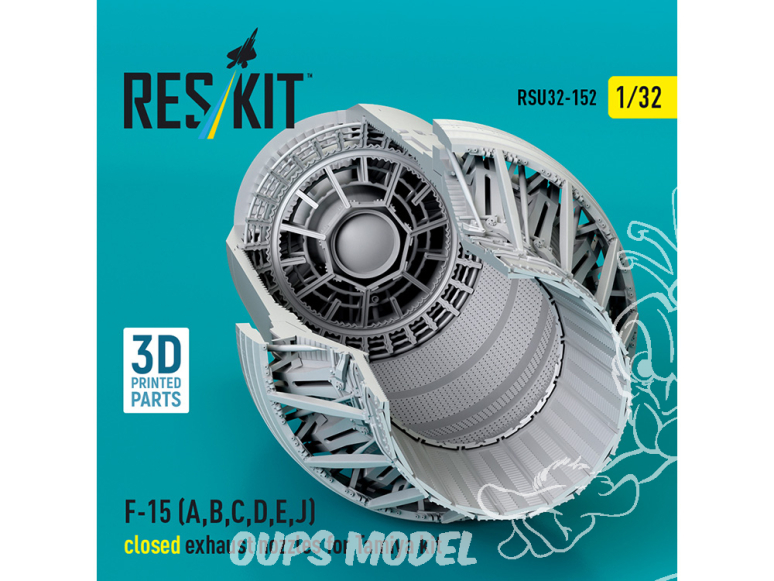 ResKit amelioration RSU32-0152 Tuyères échappement fermées F-15 Eagle/Strike Eagle A,B,C,D,E early J F100-PW-220 kit Tamiya 1/32