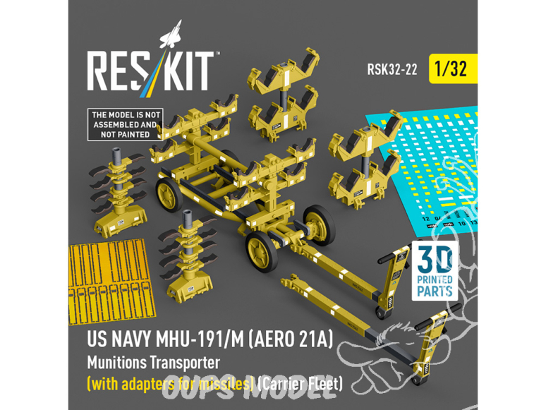ResKit kit RSK32-0022 Transporteur de munitions MHU-191/M AERO 21A US NAVY et adaptateurs missiles Flotte de porte-avions 1/32