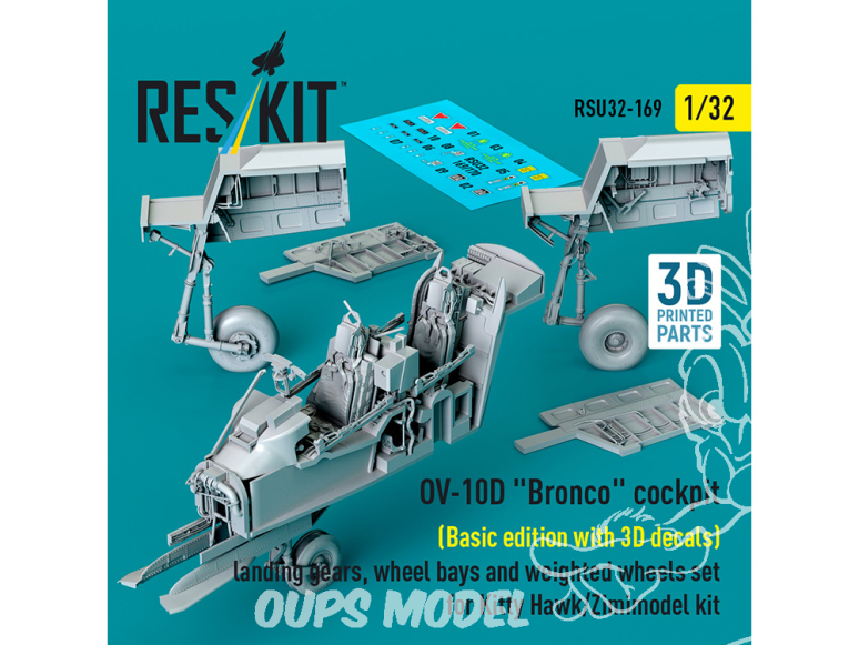 ResKit amelioration RSU32-0169 Cockpit OV-10D Bronco basic décalco 3D trains atteri puits roues lestées kit Kitty Hawk 1/32