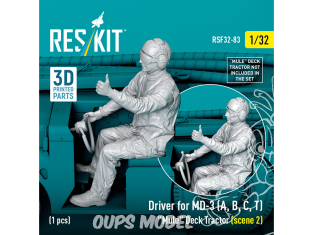 ResKit Figurine RSF32-0083 Pilote de tracteur à plateau de pont MD-3A, B, C, T Scène 2 1 pièce imprimée en 3D 1/32