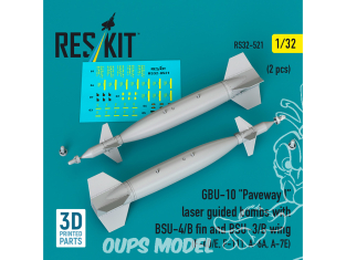 ResKit kit RS32-0521 Bombes guidées laser GBU-10 « Paveway I » avec dérive BSU-4/B et aile BSU-3/B, 2 pièces 1/32