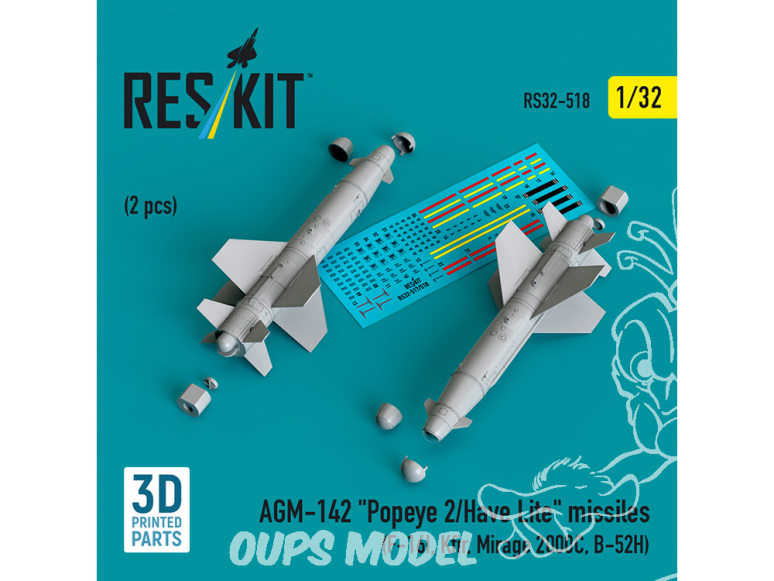 ResKit kit RS32-0518 Missiles AGM-142 « Popeye 2/Have Lite » 2 pièces imprimés en 3D 1/32