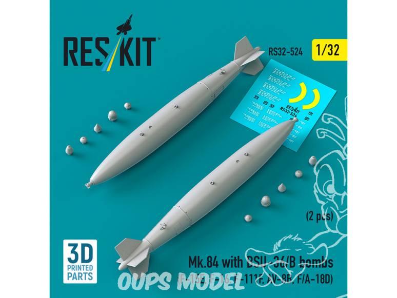 ResKit kit RS32-0524 Mk.84 avec bombes BSU-36/B 2 pièces imprimées en 3D 1/32