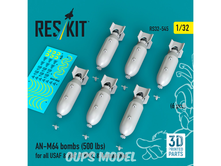 ResKit kit RS32-0545 Bombes AN-M64 6 pièces 500 lbs pour tous les USAF et RAF WWII guerre de Corée 1/32