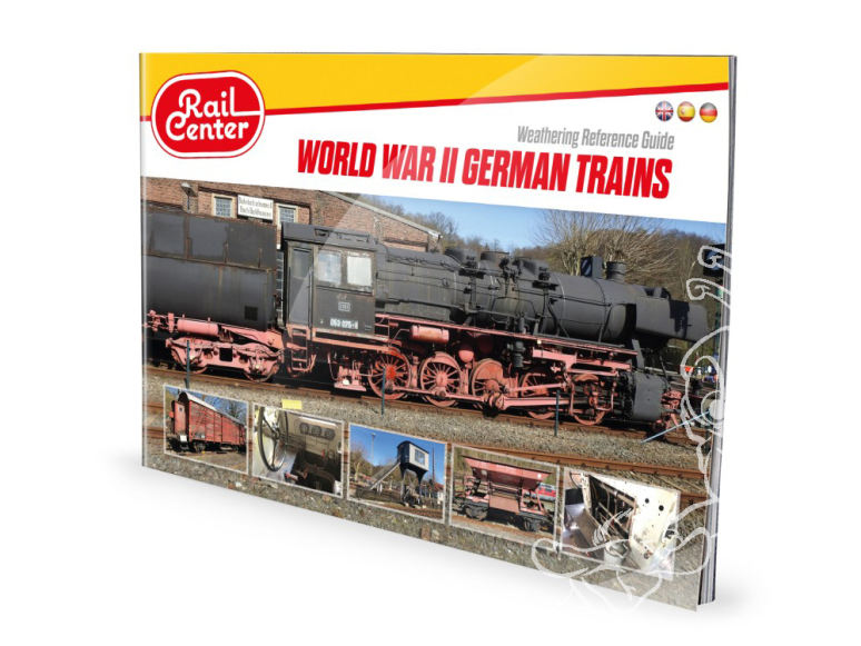 MIG Librairie Rail Center R-1400 Guide référence Weathering Trains Allemands WWII en Anglais (Multilangues)
