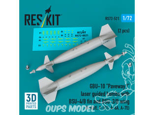 ResKit kit RS72-0521 Bombes guidées laser GBU-10 « Paveway I » avec dérive BSU-4/B et aile BSU-3/B, 2 pièces 1/72