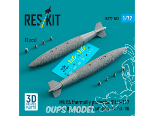 ResKit kit RS72-0525 Mk.84 protégé thermiquement/BLU-117 avec bombes BSU-36/B 1/72