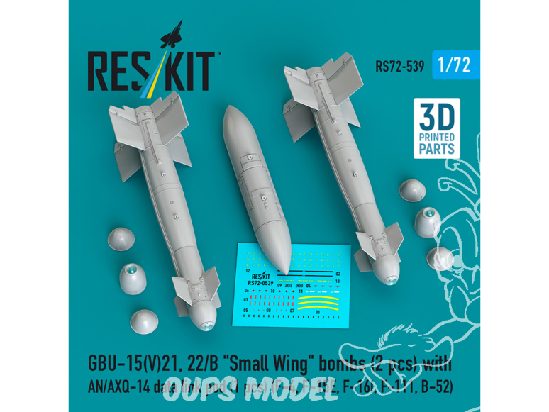 ResKit kit RS72-0539 Bombes GBU-15V21, 22/B « Small Wing » 2 pièces avec pod de liaison de données AN/AXQ-14 1 1/72