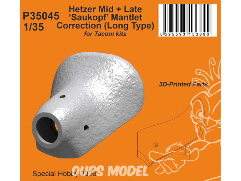 Special Hobby 3D Print militaire P35045 Hetzer Mid et Late Saukopf Correction de manteau de type long kit Tacom 1/35