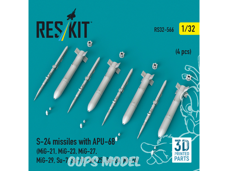 ResKit kit RS32-0566 Missiles S-24 avec APU-68 (4 pièces) imprimés en 3D 1/32