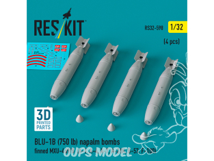 ResKit kit RS32-0598 Bombes au napalm LU-1B 750 lb à ailerons MXU-469/B 4p 3D 1/32 ResKit kit RS32-0598 Bombes au napalm LU-1B 750 lb à ailerons MXU-469/B 4p 3D 1/32