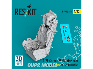 ResKit RSU32-0186 Siège éjectable SJU-8/A pour A-7E Corsair II version tardive du kit Trumpeter Impression 3D 1/32