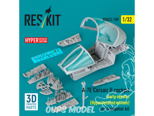 ResKit RSU32-0189 A-7E Corsair II, cockpit initial, édition hyperdétaillée kit Trumpeter 3D 1/32