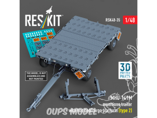 ResKit kit RSK48-0035 Remorque à munitions MHU-141M avec plateforme de chargement type 2 Maquette imprimée en 3D 1/48