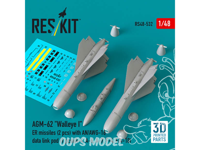 ResKit kit RS48-0532 Missiles AGM-62 Walleye I 2unités nacelle de liaison de données AN/AWG-16 1unité Impression 3D 1/48