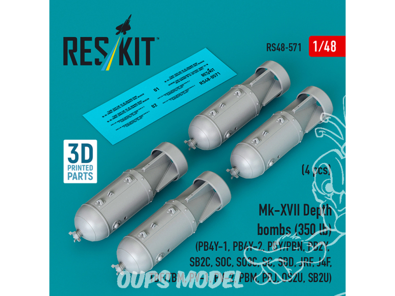 ResKit kit RS48-0571 Bombes de profondeur Mk-XVII 350 lb, 4 pièces, imprimées en 3D 1/48