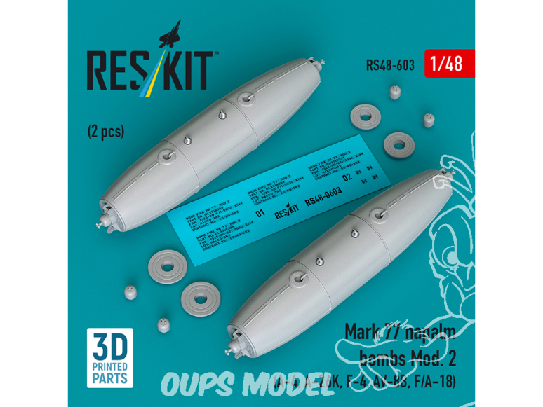 ResKit kit RS48-0603 Bombes au napalm Mark 77 Mod.2 2 pièces, imprimées en 3D 1/48