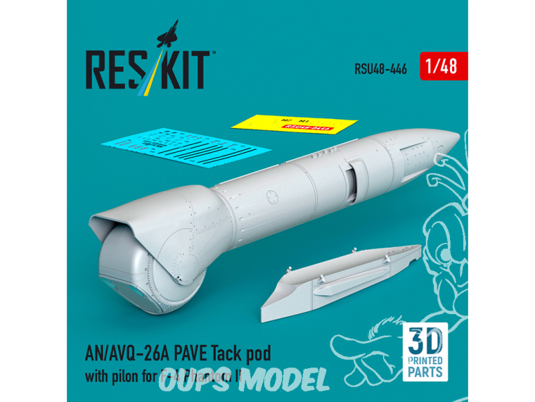 ResKit kit d'amelioration avion RSU48-0446 Nacelle de tir AN/AVQ-26A PAVE avec pylône pour F-4 Phantom II impression 3D 1/48