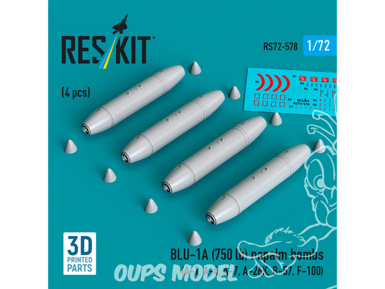 ResKit kit RS72-0578 Bombes au napalm BLU-1A 750 lb 4 pièces Impression 3D 1/72