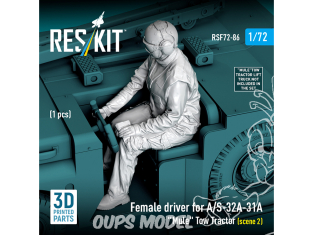 ResKit Figurine RSF72-0086 Conductrice pour tracteur de remorquage A/S-32A-31A Mule 1 pièce 1/72