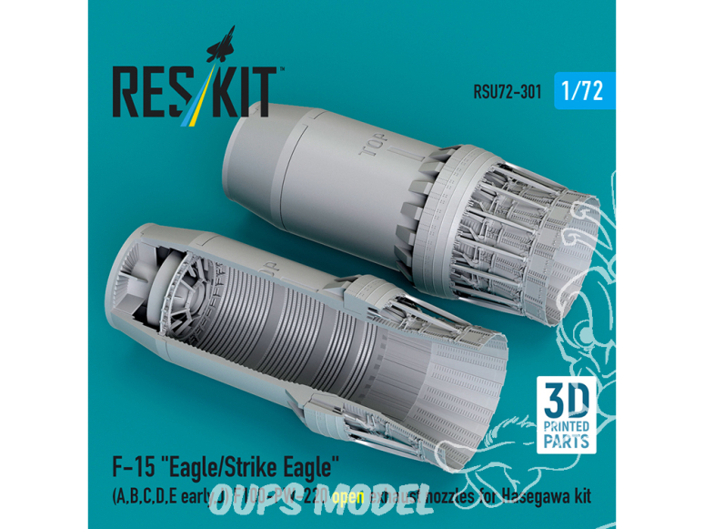 ResKit amelioration RSU72-0301 Tuyères échappement ouverte kit Hasegawa F‑15E-A,B,C,D,E early et J F100-PW-220 imp 3D 1/72