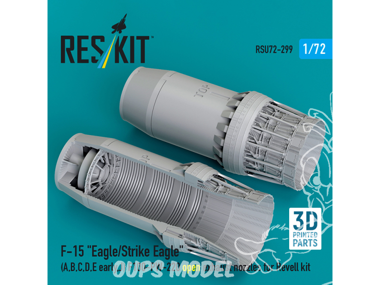 ResKit amelioration RSU72-0299 Tuyères échappement ouverte kit Revell F‑15E-A,B,C,D,E early et J F100-PW-220 imp 3D 1/72