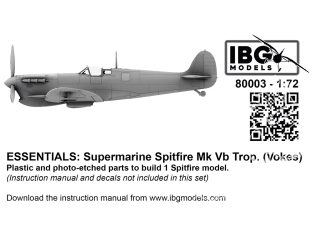 IBG maquette avion 80003 L'ESSENTIEL! Spitfire Mk Vb Trop. Vokes 1/72